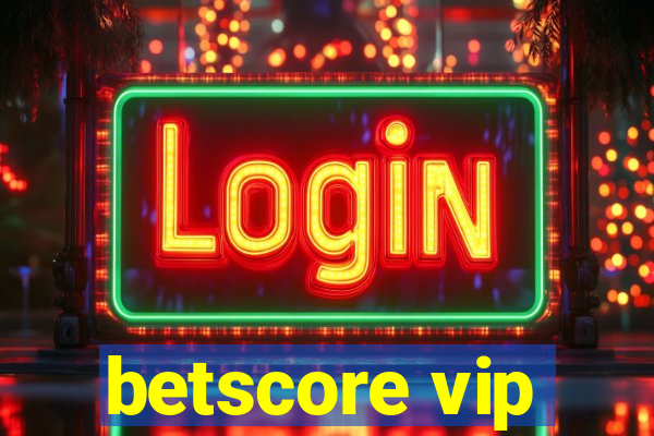 betscore vip